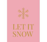 Let It Snow: Pink Christmas Decor Book for Coffee Table Styling | Trendy Aesthetic Journal for Holiday Planning, Recipes, & Winter Notes
