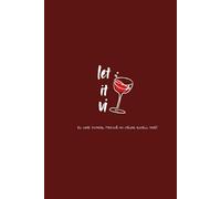 Let it vi: El wine journal perquè no oblidis aquell vinet