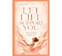 LET LIFE SUPPORT YOU: Release Hyper-Independence, Receive Support Without Losing Yourself, and Stop Carrying Life Alone (THE UNPERFORMED LIFE SERIES)