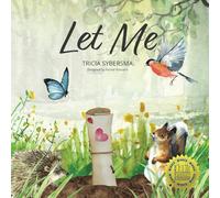 Let Me: A love letter from the Earth