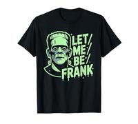 Let, Me Be, Frank Halloween Frankenstein Costume Graphic Camiseta