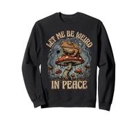 Let Me Be Weird In Peace Funny Frog Introvertido Hongos Sudadera