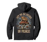 Let Me Be Weird In Peace Funny Frog Introvertido Hongos Sudadera con Capucha