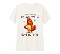 Let Me Check My Giveashitometer Funny Grumpy Chicken Coffee Camiseta Premium