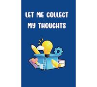 Let Me Collect My Thoughts: You can't control your thoughts but you can tame them!