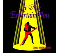 Let Me Entertain You