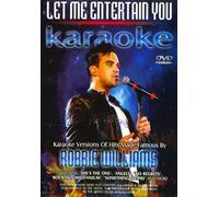 Let Me Entertain You - Karaoke - Karaoke Versions Of Hits Made Famous By Robbie Williams [DVD] [2003] [Reino Unido]
