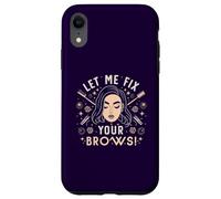 Let Me Fix Your Brows Pomada de Cejas Maquillaje Permanente Artista Carcasa para iPhone XR