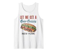 Let Me Get a Chop Cheese New York Foodie Travel Funny Camiseta sin Mangas