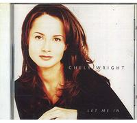 Chely Wright - Let Me in