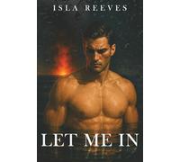 Let Me In: A Dark Daddy Romance