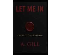 Let Me In: A Vampire Story Unlike Any Told Before