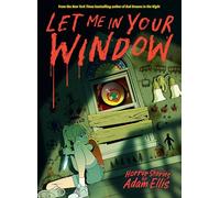 Adam Ellis – Let Me in Your Window – Historias de terror