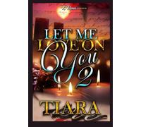 Let Me Love On You 2