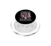 Let Me See Your Feet Cats Bootleg Divertido PopSockets PopGrip para MagSafe