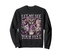 Let Me See Your Feet Cats Bootleg Divertido Sudadera
