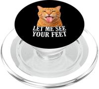 Let Me See Your Feet Funny Orange Cat Meme Tongue out Adult PopSockets PopGrip para MagSafe