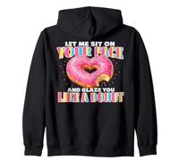 Let Me Sit On Your Face Glazed Donut Inappropriate Women Men Sudadera con Capucha