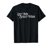 Let Me Solo Her Funny Meme Gamer Jugador De Videojuegos Juegos Camiseta