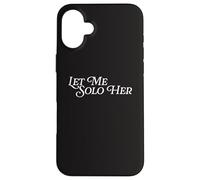 Let Me Solo Her Funny Meme Gamer Jugador De Videojuegos Juegos Carcasa para iPhone 16 Plus