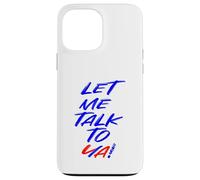 Let Me Talk To Ya Fireworks Champion Quote Carcasa para iPhone 13 Pro Max