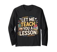 Let Me Teach You A Lesson Broma de educación docente - Manga Larga