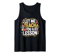 Let Me Teach You A Lesson Teacher Education Joke - Camiseta sin Mangas