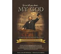 Let me tell you about...MY GOD: An Original Devotional Work Inspired by the Style and Voice of Charles Haddon Spurgeon (My God Series)