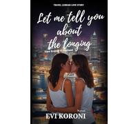 Let me tell you about the longing: from Greece to Thailand