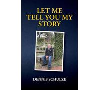 Let Me Tell You My Story