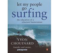 Let My People Go Surfing: The Education of a Reluctant Businessman