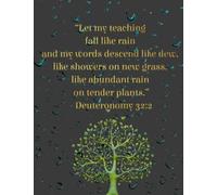 “Let my teaching fall like rain and my words descend like dew, like showers on new grass, like abundant rain on tender plants.” Deuteronomy 32:2: Teacher Planner