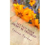 Let Not Your Heart Be Troubled: Hold On To Faith: Volume 1