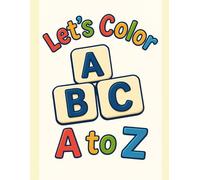 Let’s Color Our Letters A to Z