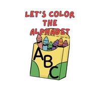 Let’s Color The Alphabet
