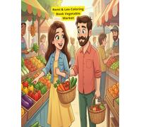 Let’s Color with Remi & Leo at the Vegetable Market: A Fun Day with Remi & Leo at the Vegetable Market