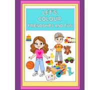 Let’s Colour Friendships and Fun