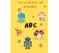 Let’s Colour The Alphabet