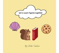 Let´s count figures together: Animals, objects and forms