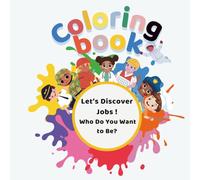 Let’s Discover Jobs! Who Do You Want to Be?