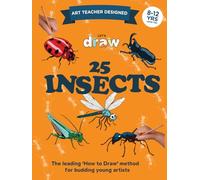 LET’S DRAW: Insects, Level 2: The easy, step by step, learn to draw book for kids.