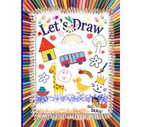 Let’s Draw! Kids’ Art Notebook - 200 Blank Pages for Drawing, Coloring & Painting (8.5" x 11"): Fun Children’s Sketchbook with Adorable Cover Design