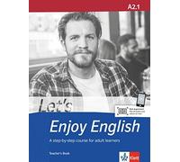 Let’s Enjoy English A2.1: A step-by-step course for adult learners (Tapa blanda)