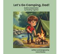 Let’s go Camping, Dad!: Bedtime Made Better by Reading Together