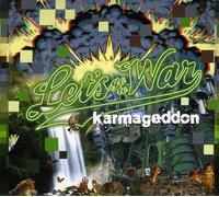 Let S Go to War - Karmageddon