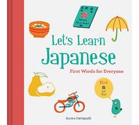 Let’s Learn Japanese: First Words for Everyone: 1