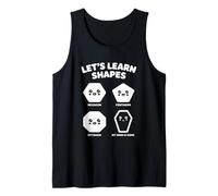 Let’s Learn Shapes Mom Is Gone Meme Joke Sarcasm Humor Camiseta sin Mangas