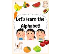 Let’s learn the alphabet!