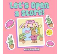 Let’s Open a Store: Coloring book GOOD BUNNY