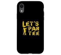 Let’s-Par-tee-Shirt Juego Golf Bola Golf Jugadores de Golf Carcasa para iPhone XR